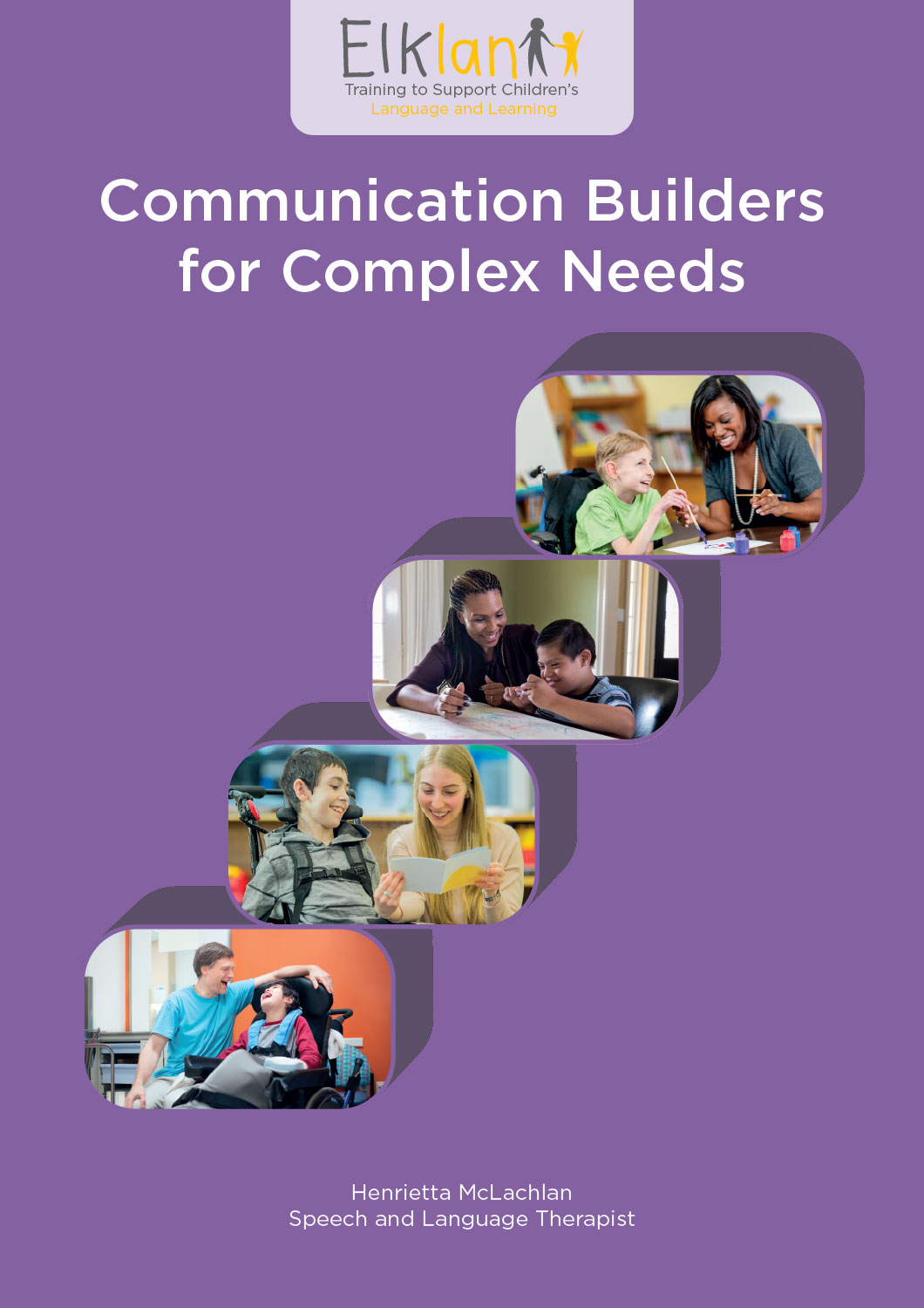 Communication Builders for Complex Needs